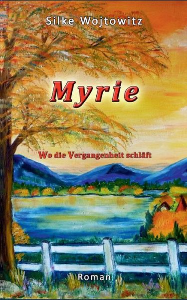 Cover for Silke Wojtowitz · Myrie (Paperback Book) (2021)