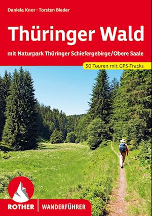 Thüringer Wald - Daniela Knor - Książki - Rother Bergverlag - 9783763346059 - 5 lipca 2023