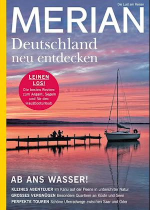 MERIAN Magazin Deutschland neu entdecken / Ab ans Wasser 08/21 - Travel House Media GmbH - Książki - Travel House Media GmbH - 9783834233059 - 15 lipca 2021