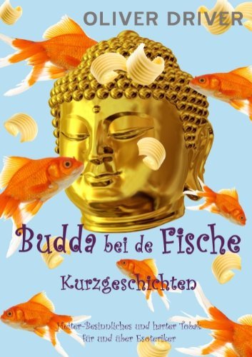 Cover for Driver · Budda bei de Fische - Kurzgeschi (Buch) [German edition] (2011)
