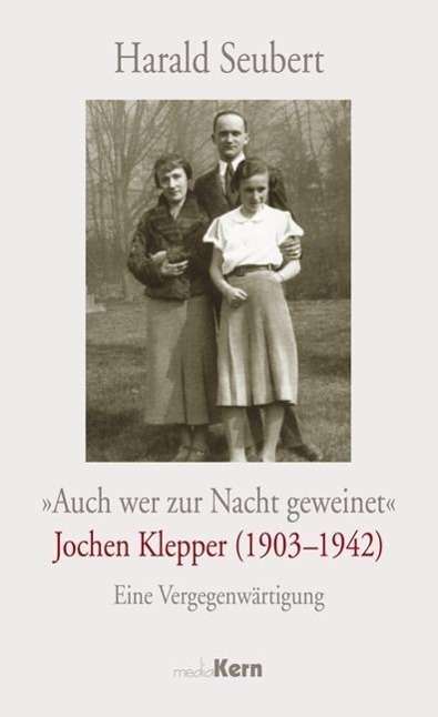 Cover for Seubert · &quot;Auch wer zur Nacht geweinet&quot; (Buch)