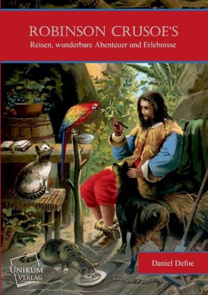 Cover for Daniel Defoe · Robinson Crusoe's (Paperback Bog) [German edition] (2013)