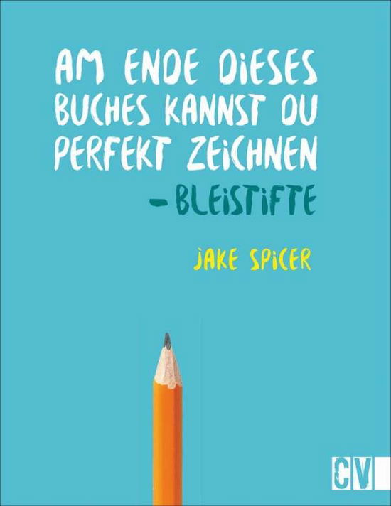 Cover for Spicer · Am Ende dieses Buches.Bleistifte (Buch)