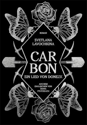 Cover for Svetlana Lavochkina · Carbon. Ein Lied von Donezk (Book) (2024)