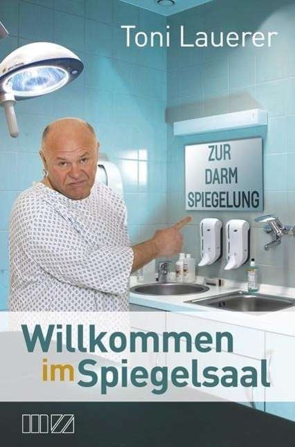 Cover for Lauerer · Willkommen im Spiegelsaal (Book)