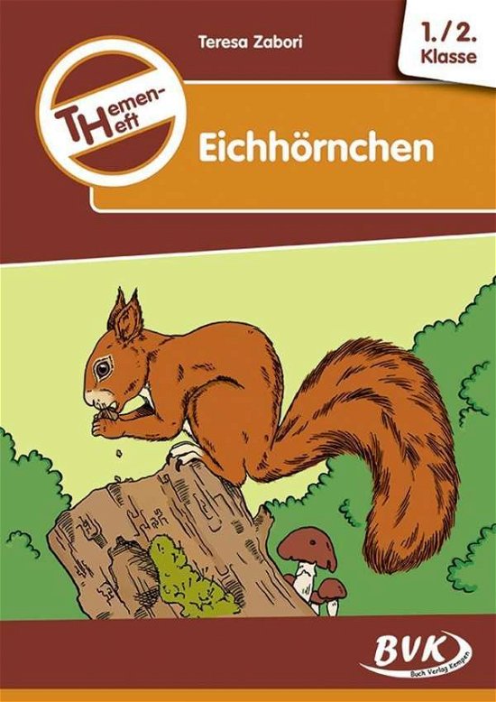 Cover for Zabori · Themenheft Eichhörnchen (Book)