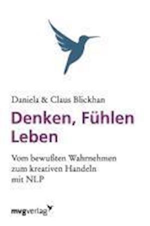 Cover for Blickhan · Denken, Fühlen, Leben (Buch)