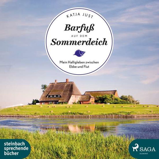 Just · Barfuß auf dem Sommerdeich, 1 CD (Bog) (2017)