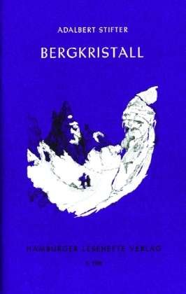 Cover for Adalbert Stifter · Hamburger Leseh.006 Stifter.bergkrist. (Bok)