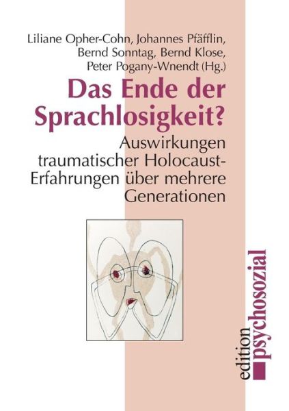 Das Ende Der Sprachlosigkeit? - Bernd Sonntag - Böcker - Psychosozial-Verlag - 9783898060059 - 2001