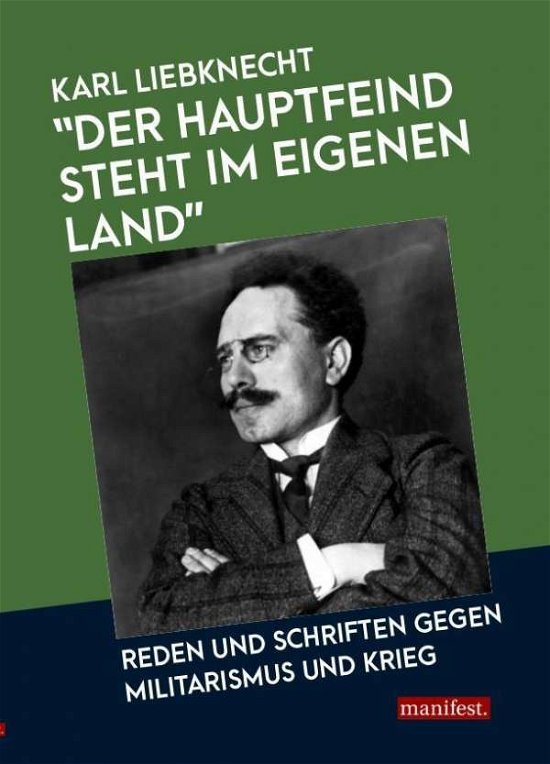 Cover for Liebknecht · &quot;Der Hauptfeind steht im eig (Bok)
