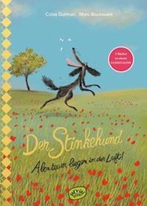 Cover for Colas Gutman · Der Stinkehund. Abenteuer liegen in der Luft (Hardcover Book) (2022)