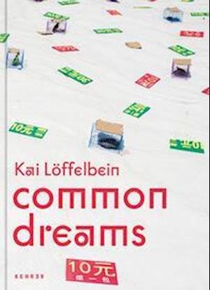 Cover for Kai Loffelbein · Common Dreams (Hardcover bog) (2023)