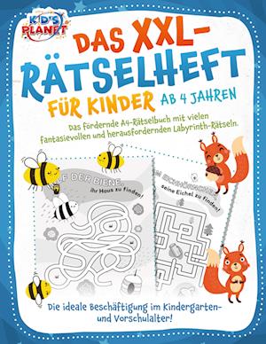 Cover for Elena Liebing · Das XXL-Rätselheft für Kinder ab 4 Jahren: Das fördernde A4-Rätselbuch mit fantasievollen und herausfordernden Labyrinth-Rätseln. Die ideale Beschäftigung im Kindergarten- und Vorschulalter! (Book) (2023)