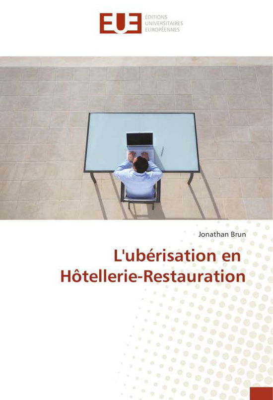 Cover for Brun · L'ubérisation en Hôtellerie-Restau (Book)