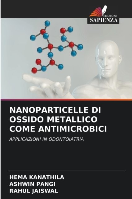 Cover for Hema Kanathila · Nanoparticelle Di Ossido Metallico Come Antimicrobici (Paperback Book) (2021)