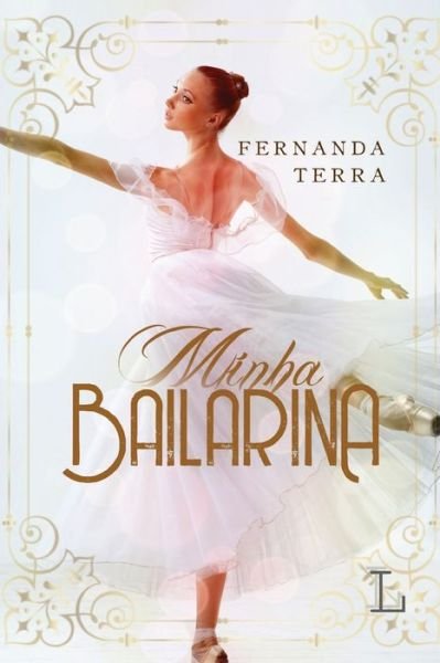 Cover for Ler Editorial · Minha Bailarina (Pocketbok) (2021)