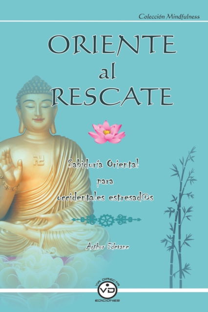 Cover for Arthur Edevane · Oriente Al Rescate (Paperback Book) (2020)