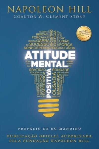 Cover for Napoleon Hill · Atitude Mental Positiva (Taschenbuch) (2021)