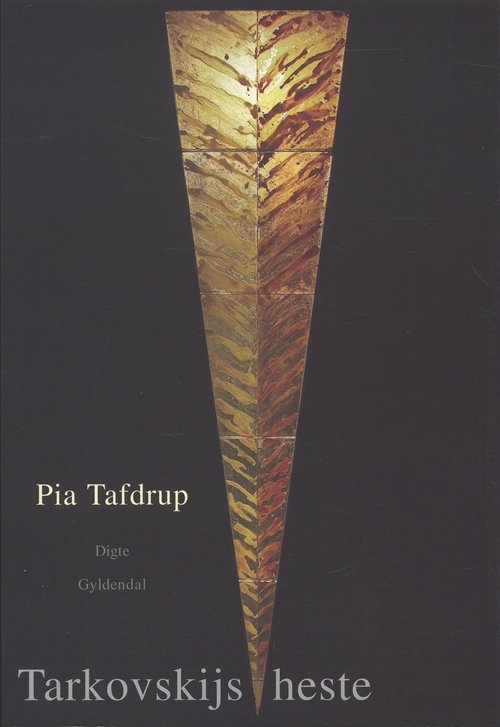 Cover for Pia Tafdrup · Tarkovskijs Heste (Heftet bok) [1. utgave] (2006)