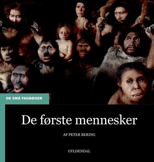 Cover for Peter Bering · De små fagbøger: De første mennesker (Inbunden Bok) [1:a utgåva] (2023)