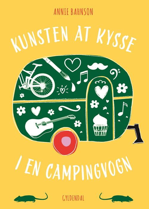 Cover for Annie Bahnson · Kunsten at kysse i en campingvogn (Hardcover Book) [1th edição] (2025)