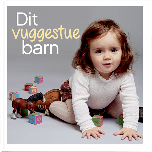 Cover for Ingen Forfatter · Dit vuggestuebarn (Bound Book) [1.º edición] (2019)