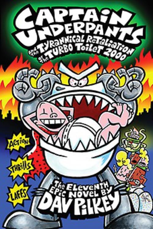 Cover for Dav Pilkey · Kaptajn Underhyler: Kaptajn Underhyler (11) - Turbo-Toilettet 2000's tyranniske hævntogt (Bound Book) [1st edition] [Indbundet] (2015)