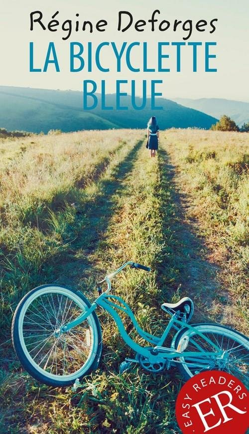 Easy Readers: La bicyclette bleue, ER C - Régine Deforges - Books - Easy Readers - 9788723543059 - June 1, 2019