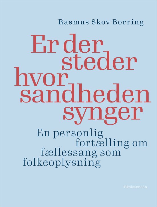 Cover for Rasmus Skov Borring · Er der steder hvor sandheden synger (Bound Book) [1er édition] (2024)