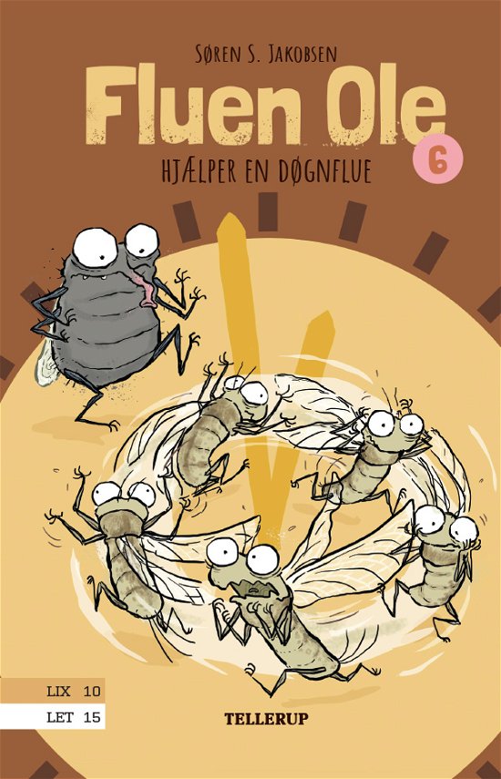 Cover for Søren S. Jakobsen · Fluen Ole, 6: Fluen Ole #6: Fluen Ole hjælper en døgnflue (Hardcover bog) [1. udgave] (2021)