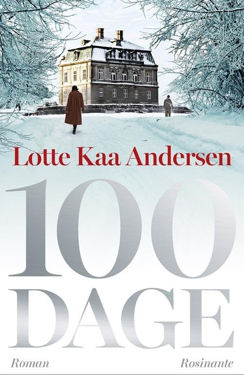 Cover for Lotte Kaa Andersen · 100 dage (Heftet bok) [1. utgave] (2016)