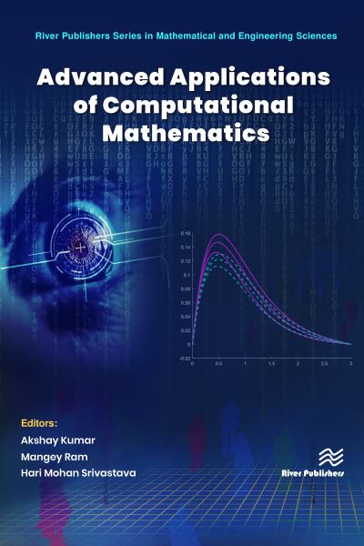 Advanced Applications of Computational Mathematics - - Books - River Publishers - 9788770226059 - July 31, 2021