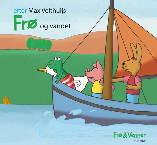 Cover for Max Velthuijs · Frø &amp; venner: Frø og vandet (Hardcover Book) [1º edição] (2010)