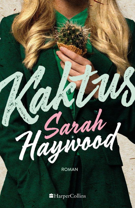 Cover for Sarah Haywood · Kaktus (Bound Book) [1st edition] (2022)