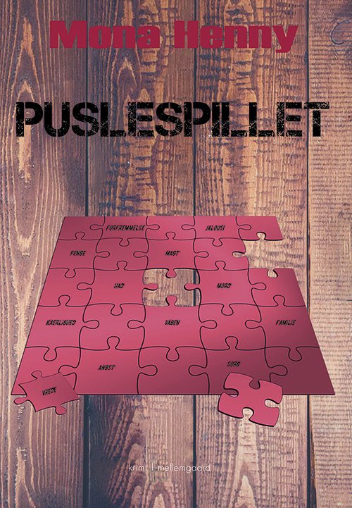 Cover for Mona Henny · Puslespillet (Sewn Spine Book) [1e uitgave] (2018)