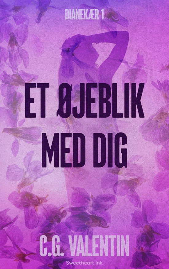 Cover for C. G. Valentin · Dianekær 1: Et øjeblik med dig (Paperback Book) [1e uitgave] (2024)