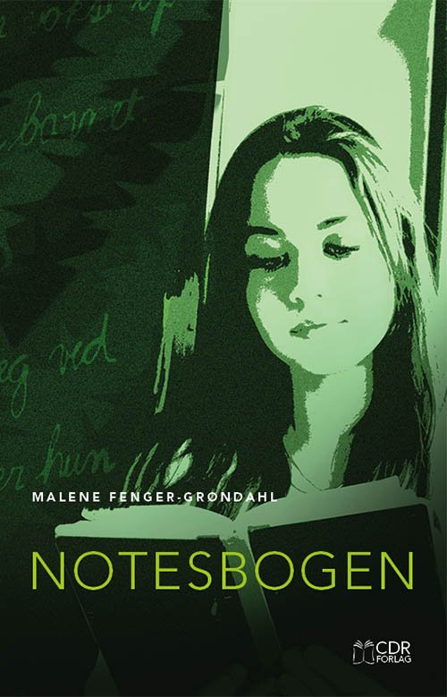 Cover for Malene Fenger-Grøndahl · Notesbogen (Bog) [1. udgave] (2013)