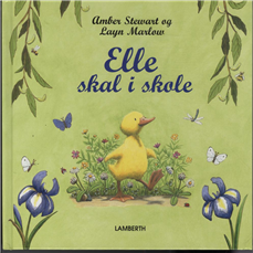 Cover for Amber Stewart · Elle skal i skole (Bound Book) [1st edition] [Indbundet] (2011)