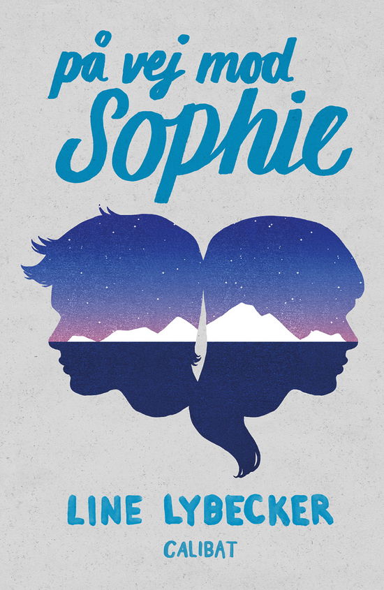 Cover for Line lybecker · På vej mod Sophie (Paperback Bog) [1. udgave] (2018)