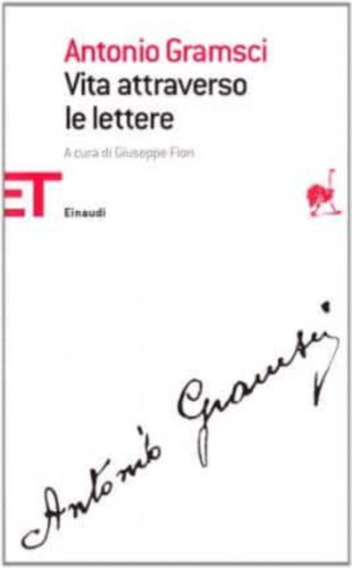 Vita attraverso le lettere - Antonio Gramsci - Books - Einaudi - 9788806196059 - December 1, 2008