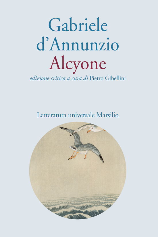 Cover for Gabriele D'Annunzio · Alcyone. Ediz. Critica (Book)