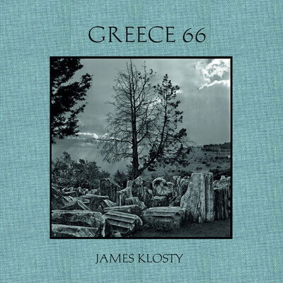 Cover for James Klosty · James Klosty: Greece 66 (Inbunden Bok) (2018)