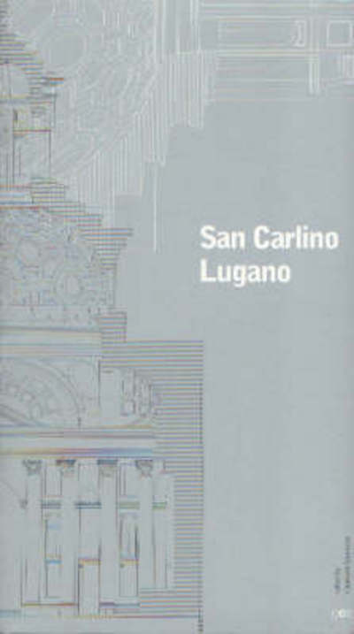 Cover for Mario Botta · San Carlino Lugano: Notes on the Wooden Model of the San Carlino in Lugano (Paperback Book) (2021)