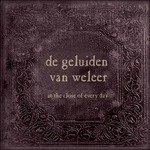 Cover for At The Close Of Every Day · Geluiden Van Weleer (CD) (2014)