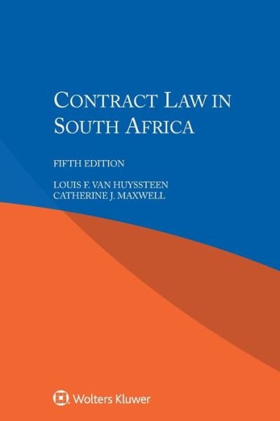 Louis F. Van Huyssteen · Contract Law in South Africa (Pocketbok) [5 New edition] (2017)