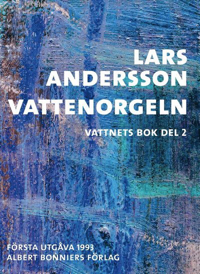 Cover for Lars Andersson · Vattnets bok: Vattenorgeln (ePUB) (2016)