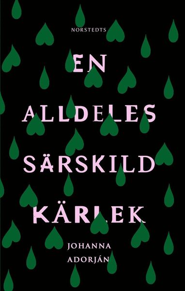 Cover for Johanna Adorján · En alldeles särskild kärlek (ePUB) (2017)