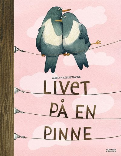 Cover for Maria Nilsson Thore · Livet på en pinne (PDF) (2015)