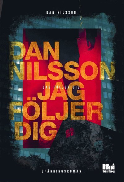 Cover for Dan Nilsson · Jag följer dig (ePUB) (2017)